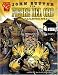 Books : John Sutter y la fiebre del oro en California (Historia Grafica)