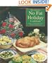 The ( Almost ) No Fat Holiday Cookbook: Festive Vegetarian Recipes