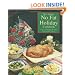 The ( Almost ) No Fat Holiday Cookbook: Festive Vegetarian Recipes