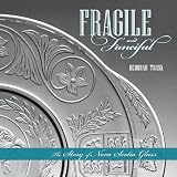 Fragile and Fanciful: The Story of Nova Scotia Glass