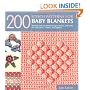 200 Stitch Patterns for Baby Blankets: Knitted and Crocheted Designs, Blocks, and Trims for Crib Covers, Shawls, and Afghans