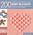 200 Stitch Patterns for Baby Blankets