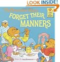 The Berenstain Bears Forget Their Manners (Berenstain Bears First Time Books)