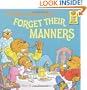 The Berenstain Bears Forget Their Manners