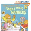 The Berenstain Bears Forget Their Manners