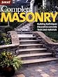 Complete Masonry: Building Techniques, Decorative Concrete, Tools and Materials (Sunset)