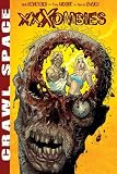 Crawl Space Volume 1: XXXombies (v. 1)