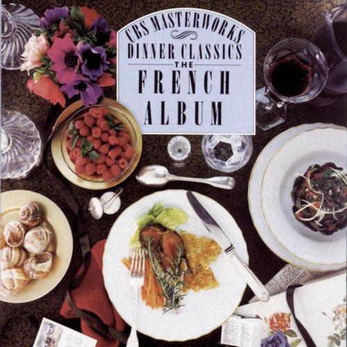 CD-Charts  Music : Dinner Classics: The French Album