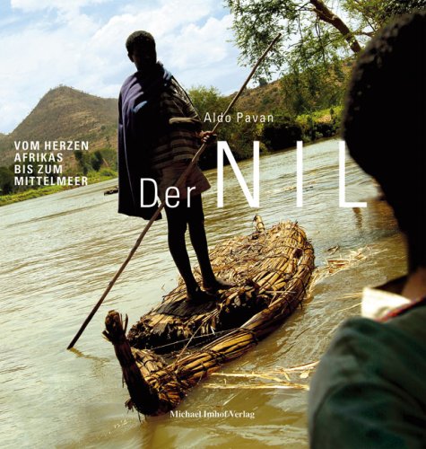 City Travel Guides Discounted  Livres : Der Nil vom Herzen Afrikas bis zum Mittelmeer