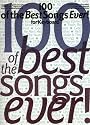 100 of the Best Songs Ever!: For Keyboard