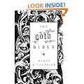 The goth Bible: A Compendium for the Darkly Inclined