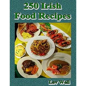250 Irish Food Recipes