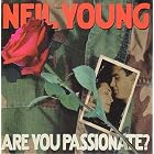 Are You Passionate? by Neil Young