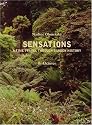 Sensations: A Time Travel Through Garden History