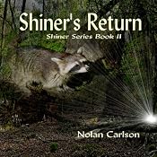 Shiner's Return: Shiner, Book 2 | [Nolan Carlson]