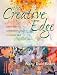 The Creative Edge: Exercises to Celebrate Your Creative Self