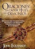 Oraciones que derrotan a los demonios/ Prayers that Rout Demons (Spanish Edition)