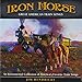 Iron Horse: An Instrumental Collection Of Great American Train Songs
