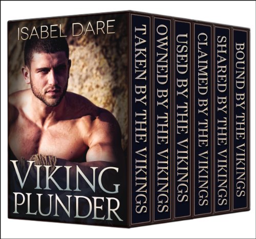 Viking Plunder: the Complete Gay Viking Collection (6 Book Boxed Set)