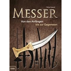 Messer: Von den Anf�ngen bis zur Gegenwart