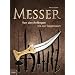 Messer: Von den Anf�ngen bis zur Gegenwart