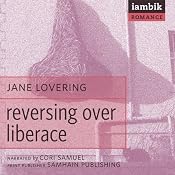 Reversing over Liberace | [Jane Lovering]