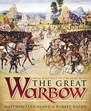The Great Warbow: From Hastings to the Mary Rose