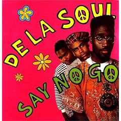 Say No Go by De La Soul (Vinyl - 2006) - Import