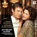 My Heart Alone: Favorite Operetta Arias and Duets