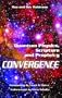 Convergence Quantum Physics, Scripture and Prophecy