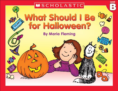 Little Leveled Readers: What Should I Be For Halloween? (Level B)