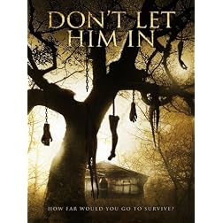 Don't Let Him In