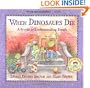 When Dinosaurs Die: A Guide to Understanding Death (Dino Life Guides for Families)