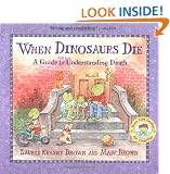 When Dinosaurs Die: A Guide to Understanding Death (Dino Life Guides for Families)