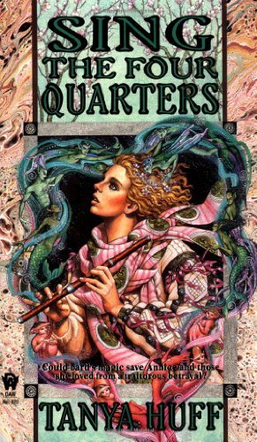 By Tanya Huff Sing the Four Quarters (Reissue) [Mass Market Paperback]