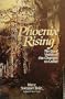 Phoenix Rising: No-Eyes' Vision of the Changes to Come