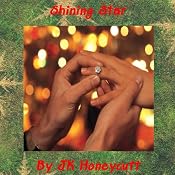 Shining Star | [J. K. Honeycutt]