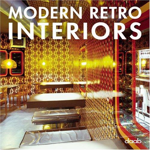 Modern Retro Interiors (Interior Design)