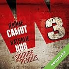 Le sourire des pendus (W3 1) | Livre audio Auteur(s) : Jérôme Camut, Nathalie Hug Narrateur(s) : Juliette Degenne