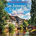 Les Jumeaux du Val d'Amour | Livre audio Auteur(s) : Geneviève Senger Narrateur(s) : Cécile Cunningham-Burley