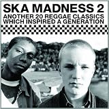 from Spectrum Audio Ska Madness 2