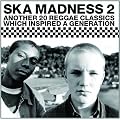Ska Madness 2