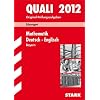 Abschluss-Pr�fungsaufgaben Hauptschule/Mittelschule Bayern; L�sungen z. Sammelband Mathematik � Deutsch � Englisch; Quali 2012.: Original-Pr�fungsaufgaben 2007 - 2010