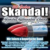 Skandal! Wir Feiern a Bayerisc