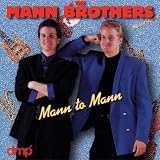 Mann to Mann - Mann Brothers