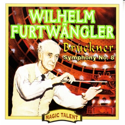 Produkt-Bild: Furtw&auml;ngler dirigiert Bruckner (Aufnahme Wien 17.10.1944)