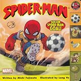 Spider-Man Soccer Goal! (Sturdy Tab Board Book) (Friendly Neighborhood Spiderman)