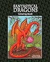 Fantastical Dragons: Coloring Book (Volume 1)