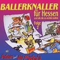 Ballerknaller für Hessen...(2)