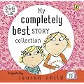 My Completely Best Story Collection (Charlie and Lola)